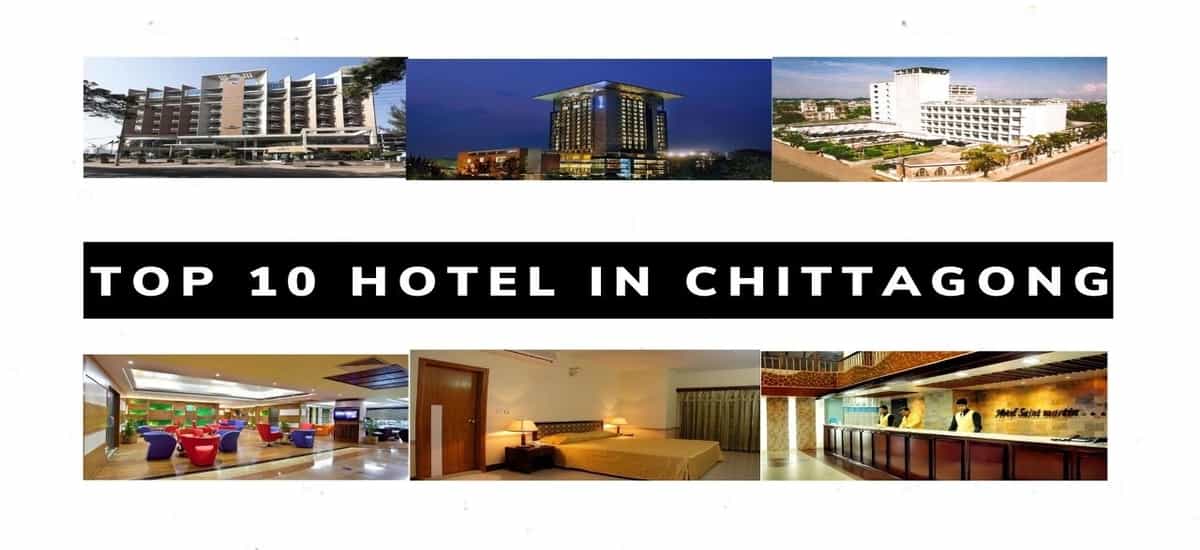 Top 10 Hotel in Chittagong in 2023. Full Ranking List