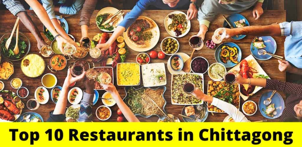 Top 10 Restaurants in Chittagong